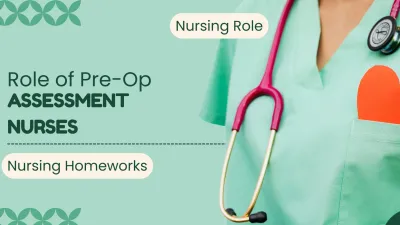 Role of Pre-Op Assessment Nurses