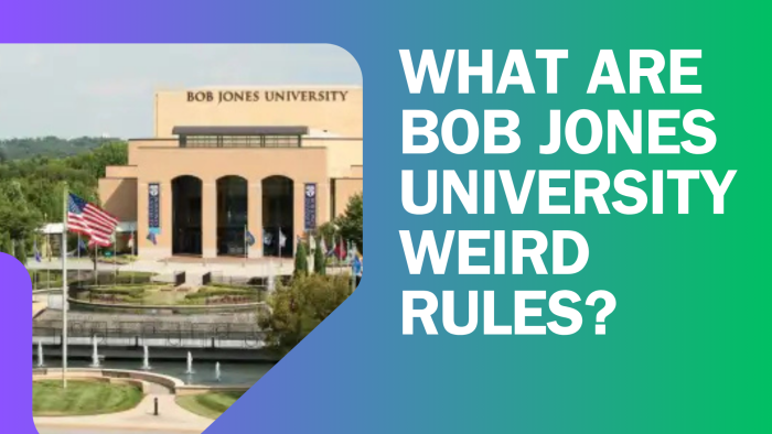 Bob Jones University Weird Rules